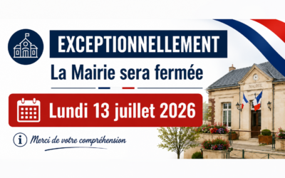 Fermeture Mairie 13 Juillet